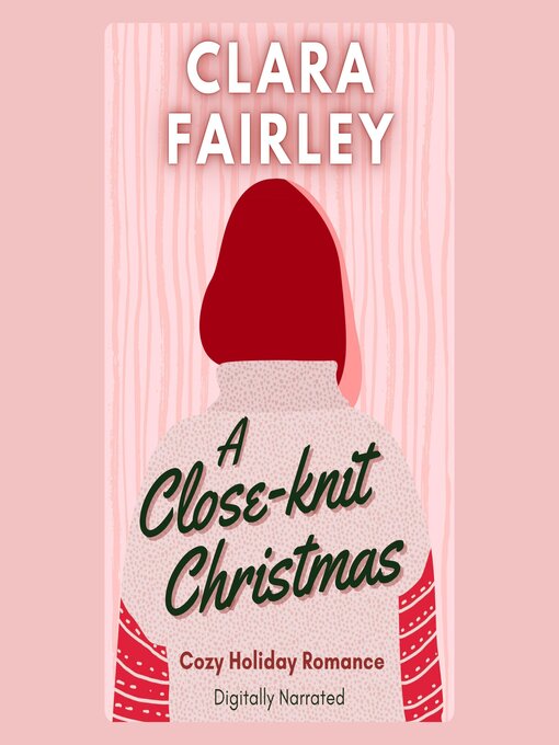 Title details for A Close-Knit Christmas by Clara Fairley - Available